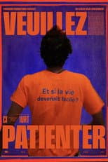 Poster for Veuillez Patienter