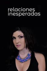 Poster for Relaciones inesperadas