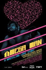 Poster for Omega Man: A Wrestling Love Story