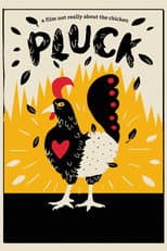 Poster for Pluck: A Film Not Just About the Chicken