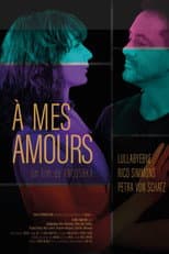 Poster for À mes amours
