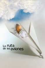 Poster for La ruta de los aviones