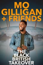 Poster for Mo Gilligan & Friends: The Black British Takeover