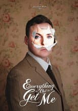 Poster for Everything Is Out To Get Me