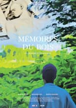 Poster for Mémoires du bois