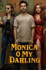 Poster for Monica, O My Darling