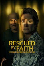 Poster for Rescued by Faith: The Connie and Larry Van Oosten Story