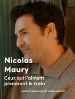 Poster for Nicolas Maury, ceux qui l'aiment prendront le train
