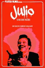 Poster for Júlio o Rei dos Vilões