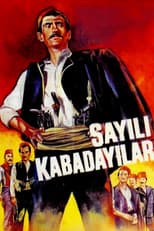 Poster for Sayılı Kabadayılar