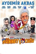 Poster for Sünnet Çocuğu