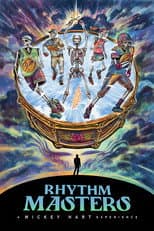 Poster for Rhythm Masters: A Mickey Hart Experience