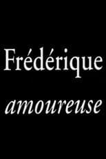 Poster for Frédérique amoureuse
