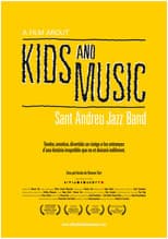 Poster for A Film About Kids and Music. Sant Andreu Jazz Band