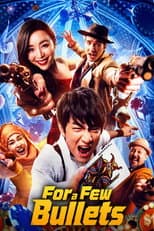 Poster for For a Few Bullets