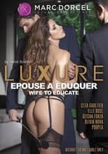 Poster for Luxure: Wife To Educate
