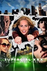 Poster for Supergirl XXX: An Axel Braun Parody