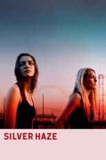 Poster for Silver Haze