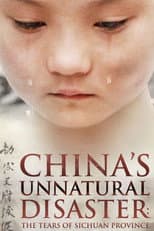 Poster for China's Unnatural Disaster: The Tears of Sichuan Province