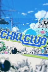Poster for Chill Club