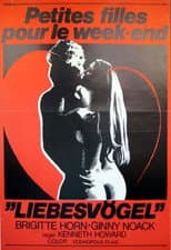 Poster for Die Liebesvögel - Küss mich da, wo ich es mag...