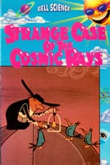 Poster for The Strange Case of the Cosmic Rays