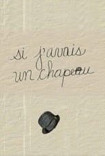 Poster for Si j'avais un chapeau