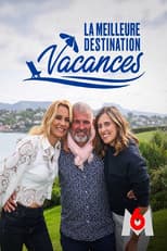 Poster for La meilleure destination vacances