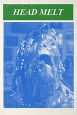 Poster for Head Melt