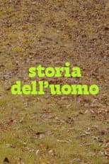 Poster for Storia dell'uomo