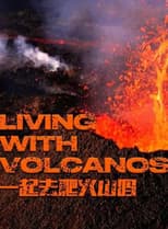 Poster for Living with Volcanoes