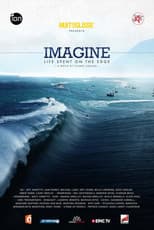 Poster for Imagine: Life Spent on the Edge