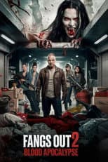 Poster for Fangs Out: Blood Apocalypse
