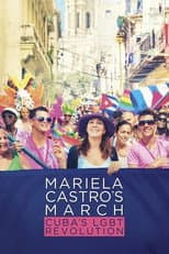 Poster for Mariela Castro's March: Cuba's LGBT Revolution