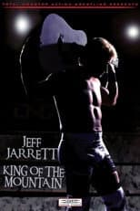 Poster for Jeff Jarrett: King of the Mountain