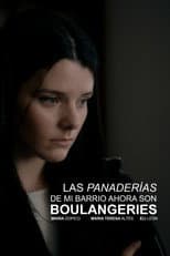 Poster for The bakeries in my neighborhood are boulangeries now