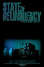Poster for State of Delinquency