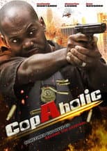 Poster for CopAholic