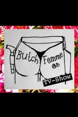 Poster for Butch Femme ABS TV-Show