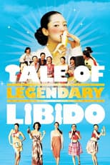 Poster for A Tale of Legendary Libido