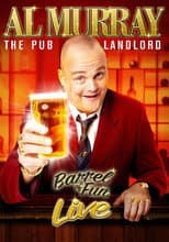 Poster for Al Murray, The Pub Landlord: Barrel of Fun Live