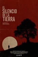 Poster for El silencio de la Tierra