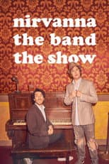 Poster for Nirvanna the Band the Show
