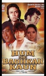 Poster for Hum Se Badkar Kaun