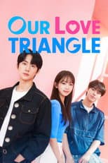 Poster for Our Love Triangle