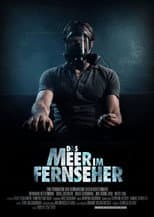 Poster for Das Meer im Fernseher