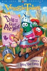 Poster for VeggieTales- Duke and the Great Pie War