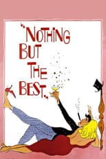 Poster for Nothing But the Best