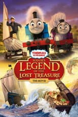 Poster for Thomas & Friends: Sodor's Legend of the Lost Treasure: The Movie