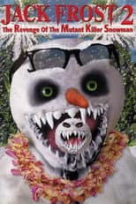 Poster for Jack Frost 2: The Revenge of the Mutant Killer Snowman
